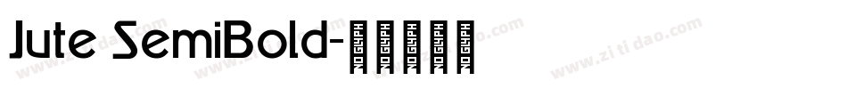 Jute SemiBold字体转换